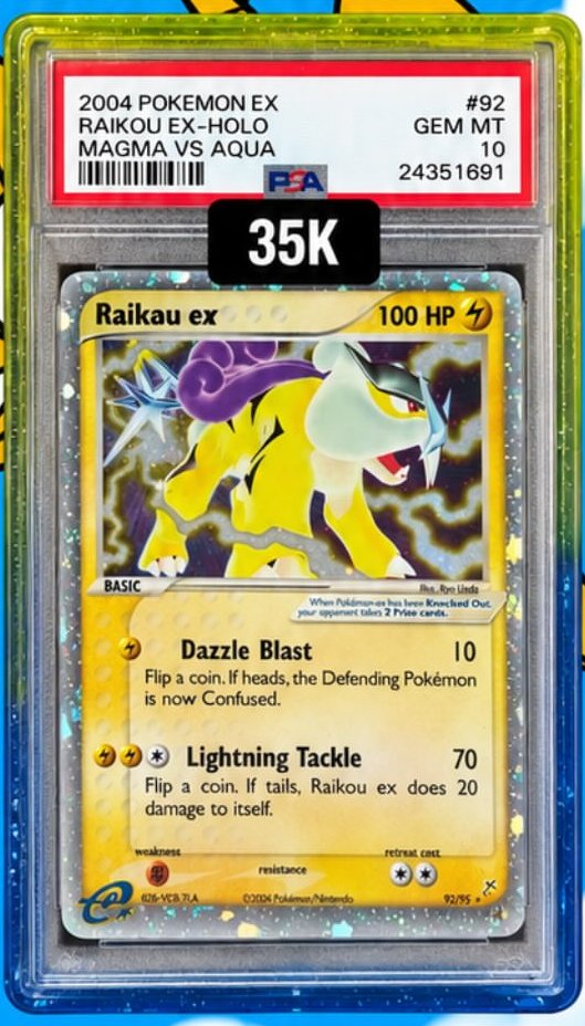 Raikou EX PSA GEM MT 10