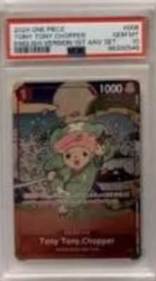 Tony Tony Chopper PSA GEM MT 10